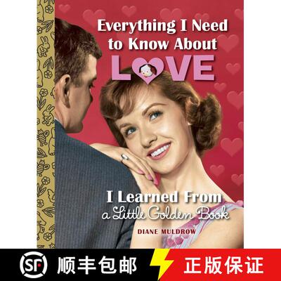 【3-4周达】精装 Everything I Need to Know About Love I Learned From a Little Golden Book [9780553508758]