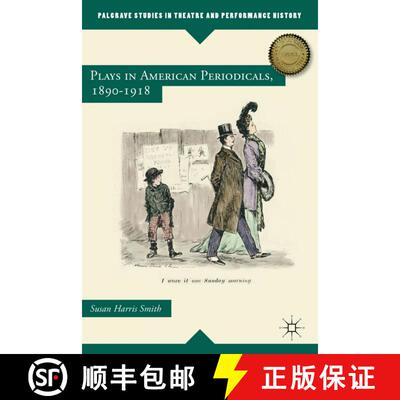 【3-4周达】Plays in American Periodicals, 1890-1918 [9781137032966]