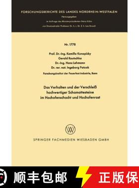 【3-4周达】Das Verhalten Und Der Verschleiß Hochwertiger Schamottesteine Im Hochofenschacht Und Hoch... [9783663060239]