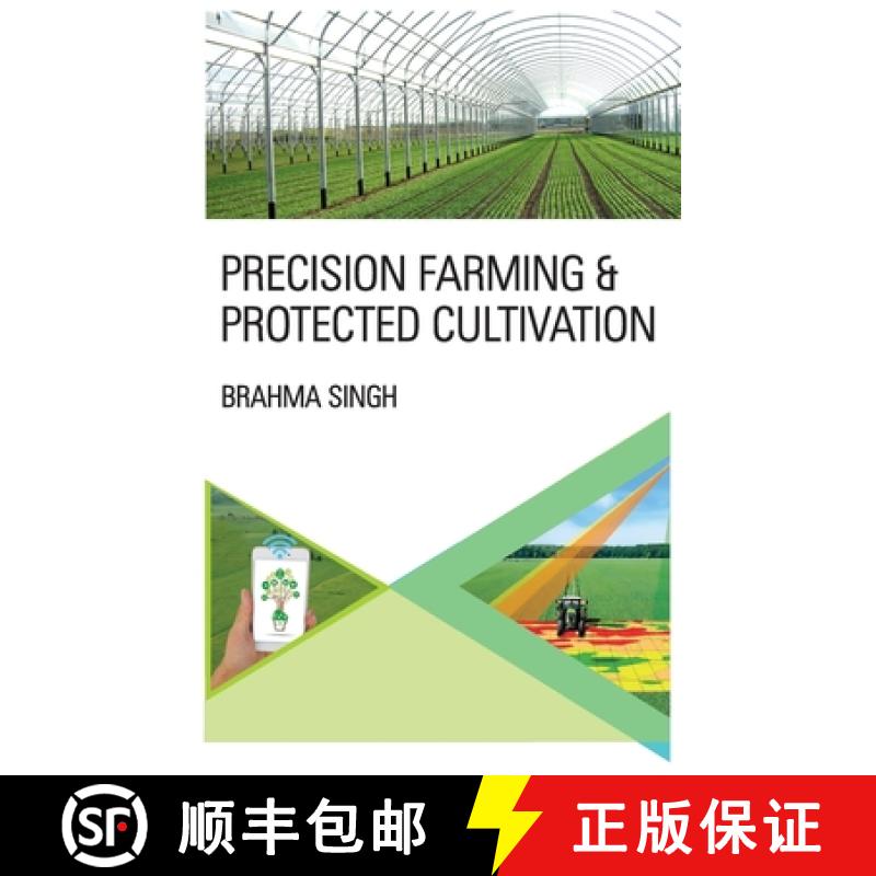【3-4周达】Precision Farming And Protected Cultivation [9789389130072]