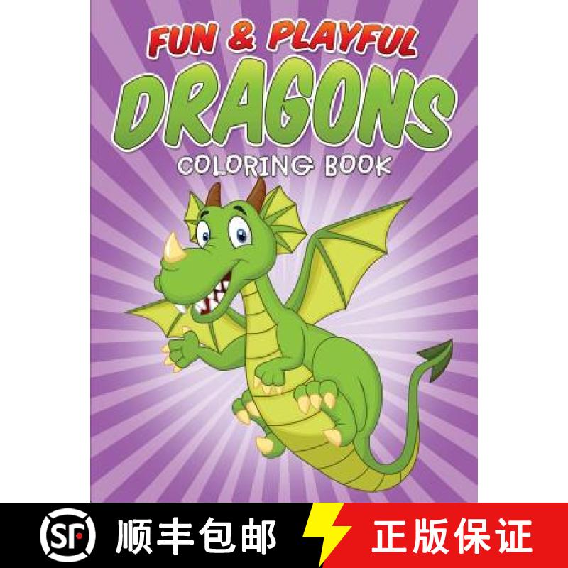 【2-3周达】Fun & Playful Dragons Coloring Book [9781682121207]