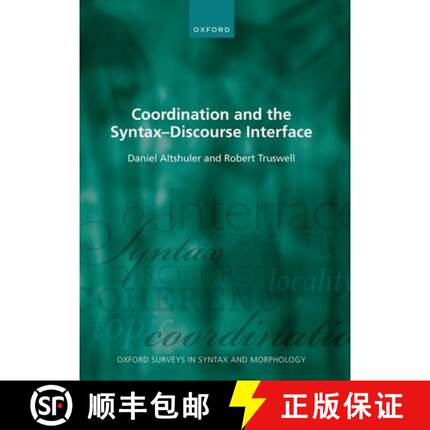 【3-4周达】Coordination and the Syntax ^DDS Discourse Interface [9780198804246]