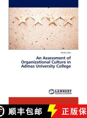 预订 An Assessment of Organizational Culture in Admas University College [9783847328834]
