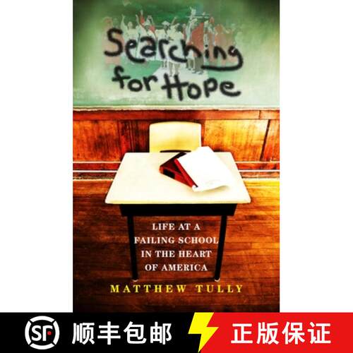 【3-4周达】精装 Searching for Hope: Life at a Failing School in the Heart of America [9780253005939]