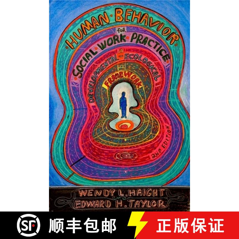 【2-3周达】Human Behavior for Social Work Practice, Second Edition: A Developmental-Ecological Framework [9780190615321]