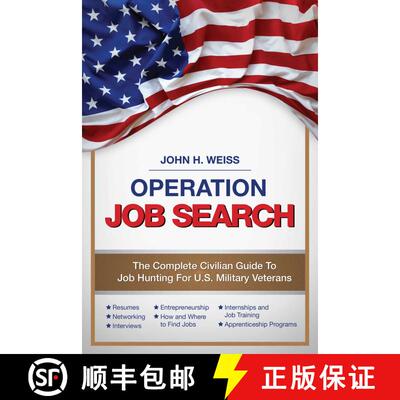 【3-4周达】Operation Job Search: A Guide for Military Veterans Transitioning to Civilian Careers [9781634505635]