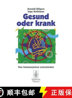 预订 Gesund Oder Krank: Das Immunsystem Entscheidet [9783540592266]