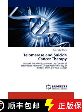 预订 Telomerase and Suicide Cancer Therapy [9783847319313]