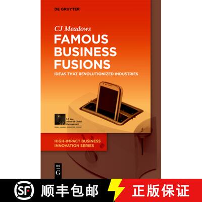 【3-4周达】Famous Business Fusions: Ideas That Revolutionized Industries [9783110702934]