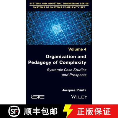 【3-4周达】Organization and Pedagogy of Complexity: Systemic Case Studies and Prospects [9781786307040]