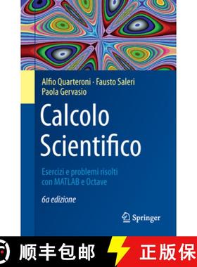 【3-4周达】Calcolo Scientifico : Esercizi e problemi risolti con MATLAB e Octave: Esercizi e problemi... [9788847039520]