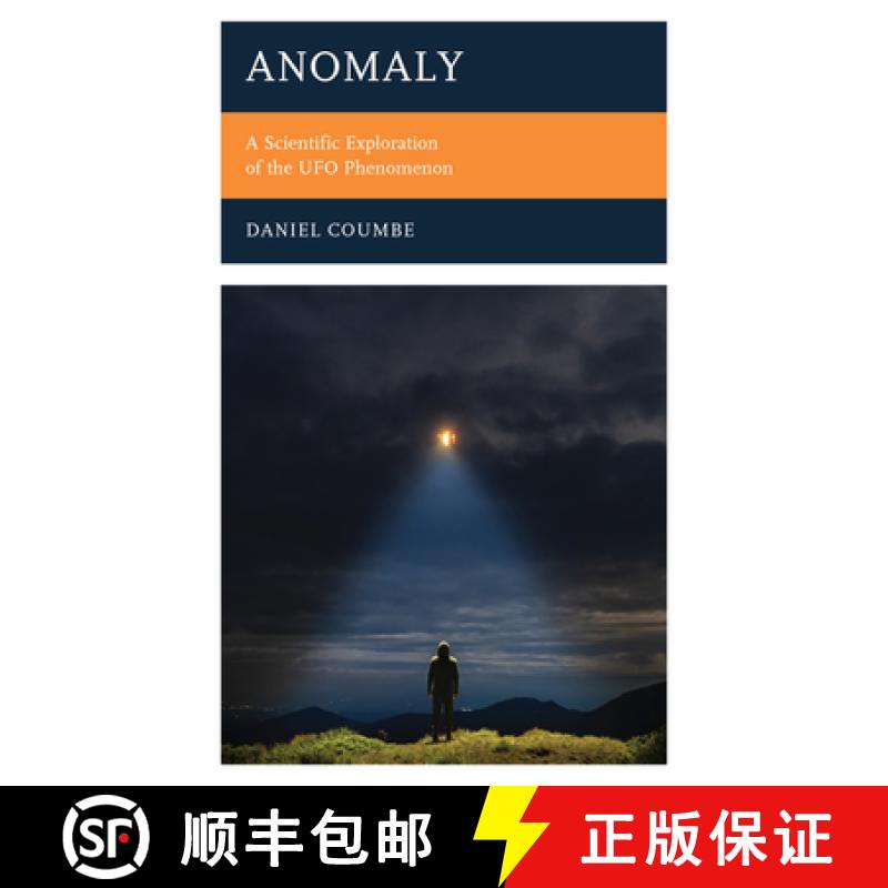 【3-4周达】Anomaly : A Scientific Exploration of the UFO Phenomenon [9781538172148]