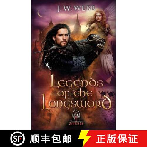 【3-4周达】Legends of the Longsword: A Legends of Ansu fantasy [9780956518279]