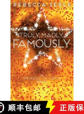 【3-4周达】Truly, Madly, Famously [9781447250371]