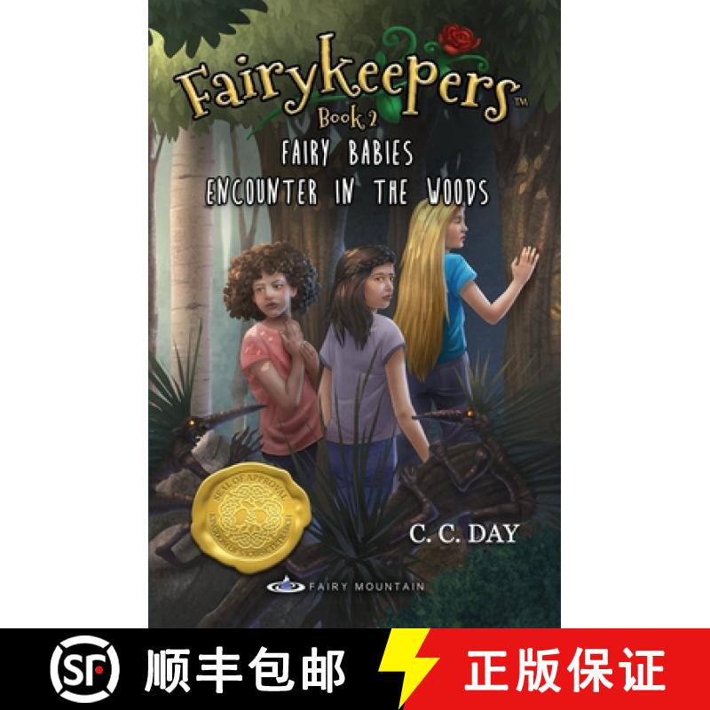 【3-4周达】Fairykeepers: Fairy Babies Book 2: Encounter in the Woods [9781950693023]