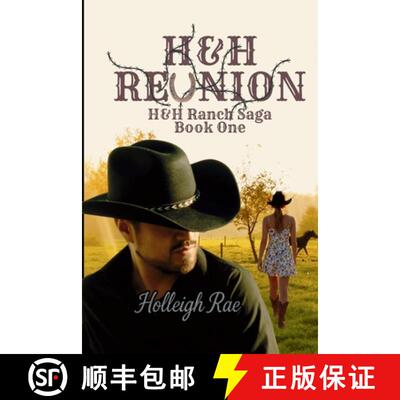 【3-4周达】H&H Reunion: H&H Ranch Saga Book One [9798295421914]