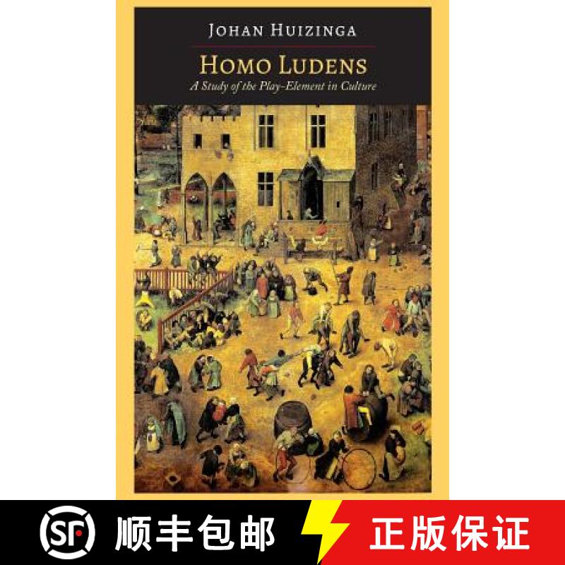 【3-4周达】Homo Ludens: A Study of the Play-Element in Culture [9781614277064]