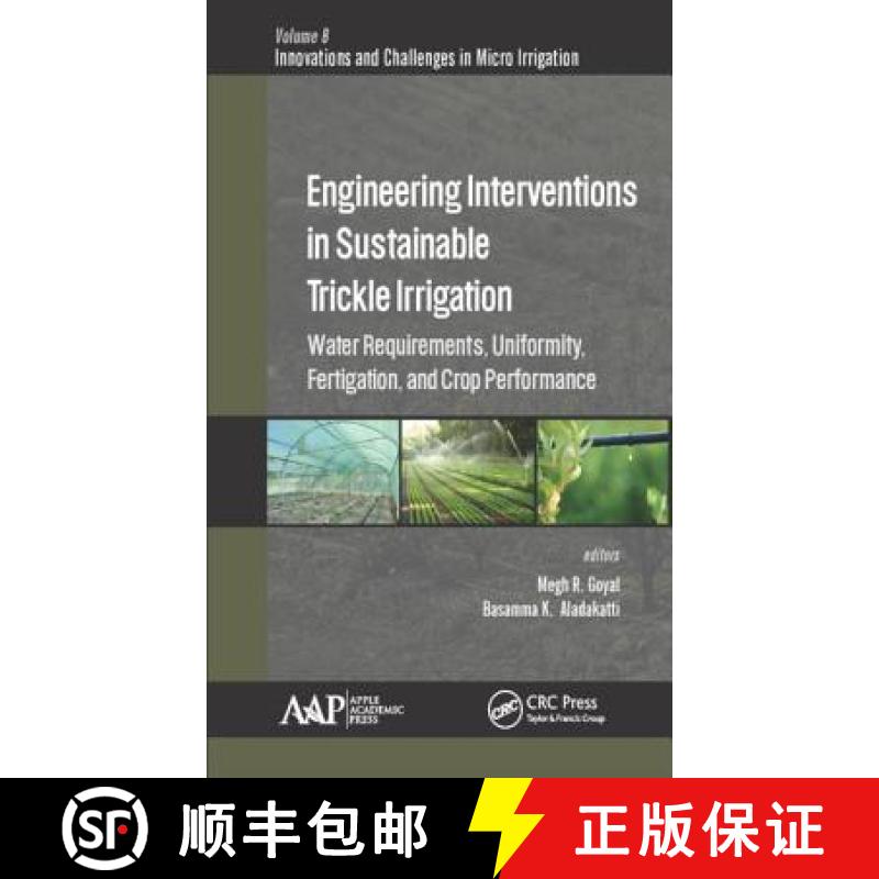 【3-4周达】Engineering Interventions in Sustainable Trickle Irrigation: Irrigation Requirements and U... [9781771886017]