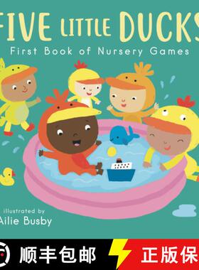 【3-4周达】精装 Five Little Ducks - First Book of Nursery Games [9781786284105]