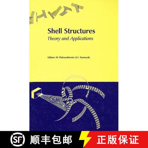 【3-4周达】精装 Shell Structures, Theory and Applications: Proceedings of the 8th International Confe... [9780415383905]