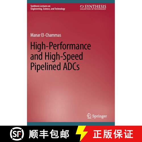 【3-4周达】High-Performance and High-Speed Pipelined ADCs [9783031297021]