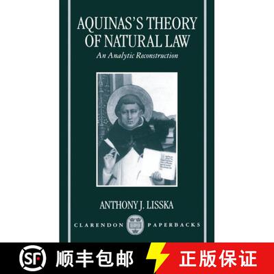 【3-4周达】Aquinas's Theory of Natural Law: An Analytic Reconstruction [9780198269670]