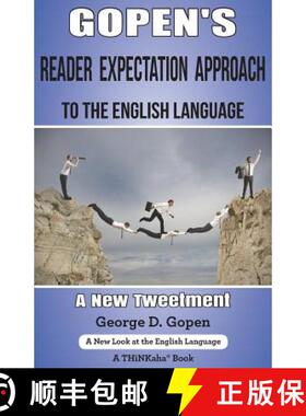 【3-4周达】Gopen's Reader Expectation Approach to the English Language: A New Tweetment [9781616991746]