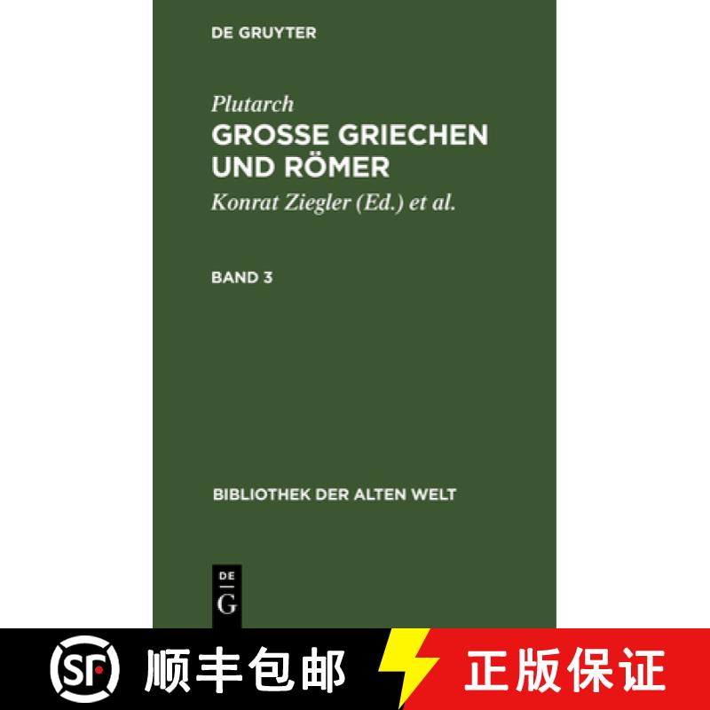 【3-4周达】Grosse Griechen und Roemer Bibliothek der Alten Welt [9783112466650]