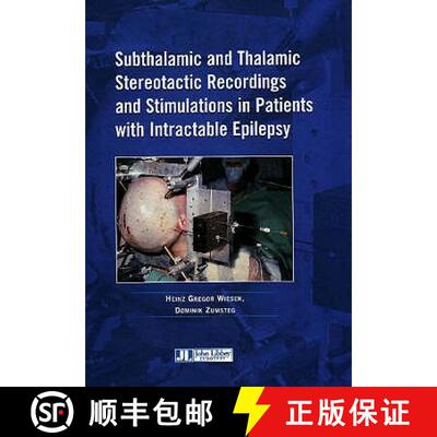 【3-4周达】精装 Subthalamic and Thalamic Stereotactic Recordings and Stimulations in Patients with In... [9782742006182]