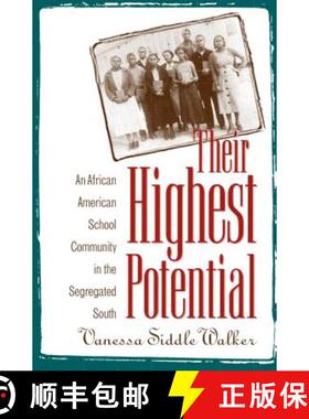 预订 Their Highest Potential: An African American School Community in the Segregated South [9780807845813]