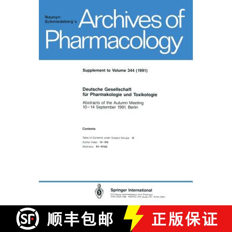 【3-4周达】Deutsche Gesellschaft Für Pharmakologie Und Toxikologie: Abstracts of the Autumn Meeting ... [9783662387986]