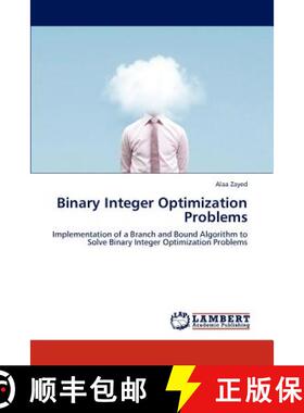 预订 Binary Integer Optimization Problems [9783844388923]