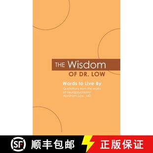the from neuropsychiatrist Words Live Low Quotations Dr. 9780578044897 Ab... The 4周达 Wisdom works