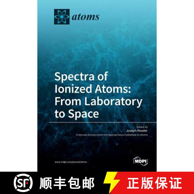 【3-4周达】Spectra of Ionized Atoms: From Laboratory to Space [9783038428695]