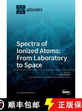 【3-4周达】Spectra of Ionized Atoms: From Laboratory to Space [9783038428695]