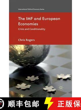 【3-4周达】The IMF and European Economies : Crisis and Conditionality [9781349336425]