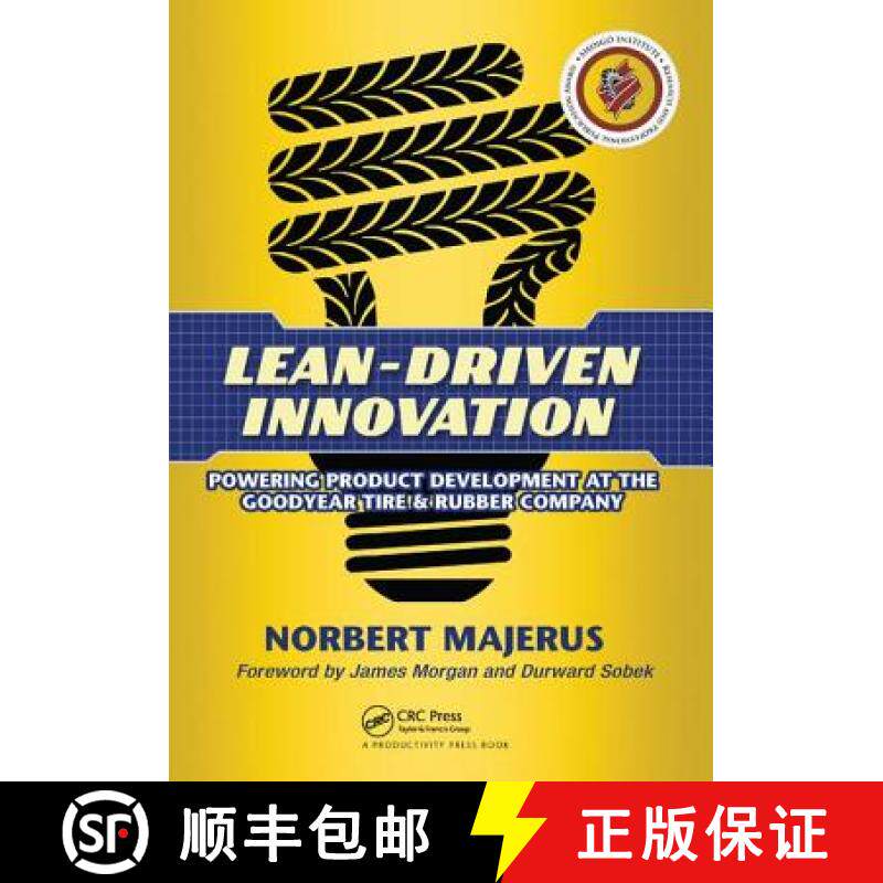 【3-4周达】Lean-Driven Innovation: Powering Product Development at The Goodyear Tire & Rubber Company [9781138438132]