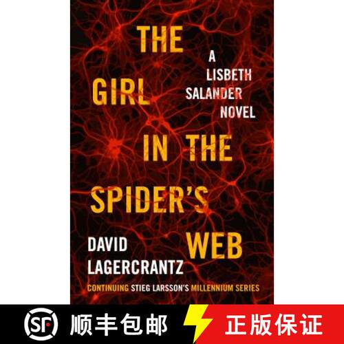 The Girl in the Spider's Web: A Lisbeth Salander Novel, Continuing Stieg Larsson's Millennium Series [9781101946756]