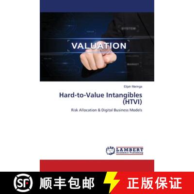 【3-4周达】Hard-to-Value Intangibles (HTVI): Risk Allocation & Digital Business Models (Aufl.) [9786208462352]