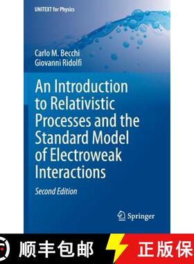 【3-4周达】An Introduction to Relativistic Processes and the Standard Model of Electroweak Interactio... [9783319061290]