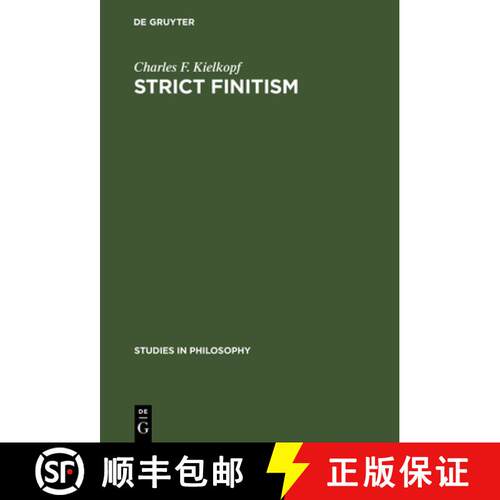 【3-4周达】精装 Strict finitism – An examination of Ludwig Wittgenstein`s Remarks on the foundations... [9783111253404]