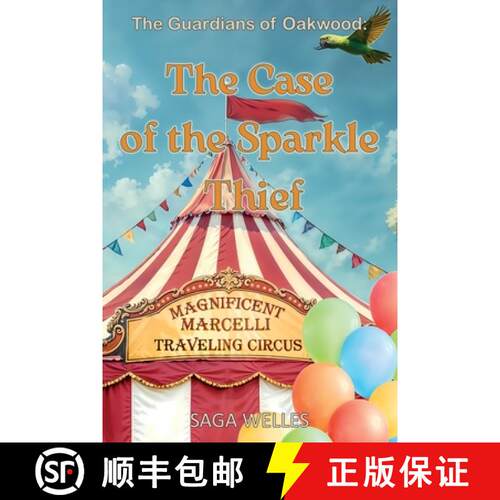 【3-4周达】The Case of the Sparkle Thief: A Fun and Cozy Middle Grade Mystery Chapter Book for Kids A... [9789187575662]