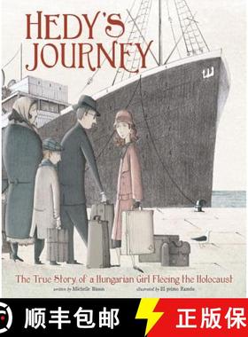 预订 Hedy's Journey: The True Story of a Hungarian Girl Fleeing the Holocaust [9781515769958]