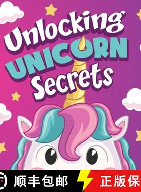 预订 Unlocking Unicorn Secrets: A Rhyming Read Aloud About Overcoming Struggles [9781637319833]