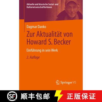 【3-4周达】Zur Aktualität von Howard S. Becker : Einführung in sein Werk (2. Auflage 2025) [9783658493011]