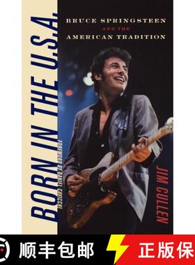 【3-4周达】Born in the U.S.A.: Bruce Springsteen and the American Tradition [9780819567611]