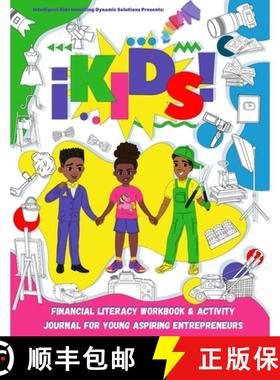 预订 iKids Enterprises Youth Financial Literacy Workbook and Activity Journal for Young Aspiring Entr... [9781716560972]