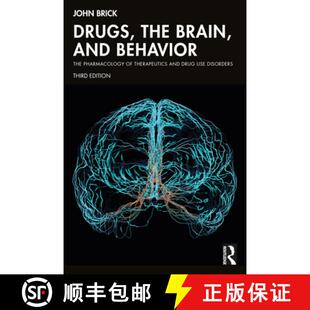 【3-4周达】Drugs, the Brain, and Behavior: The Pharmacology of Therapeutics and Drug Use Disorders [9781032419787]