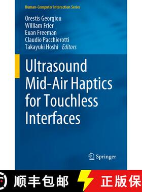【3-4周达】Ultrasound Mid-Air Haptics for Touchless Interfaces [9783031040450]