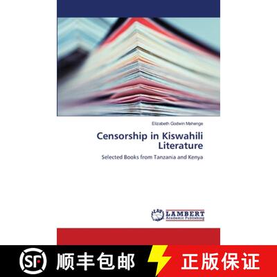 预订 Censorship in Kiswahili Literature [9783659406485]
